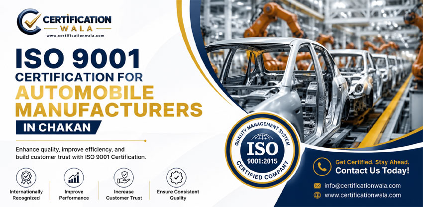 ISO 9001 Certification for Automobile Manufacturers in Chakan