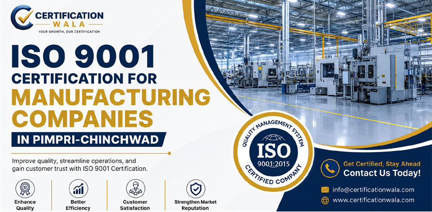 ISO 9001 Certification for Manufacturing Companies in Pimpri-Chinchwad