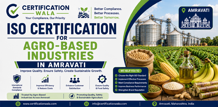 ISO Certification for Agro-Based Industries in Amravati