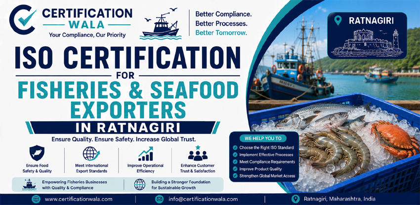 ISO Certification for Fisheries & Seafood Exporters in Ratnagiri