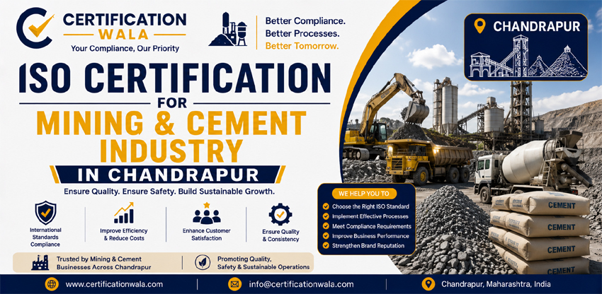 ISO Certification for Mining & Cement Industry in Chandrapur